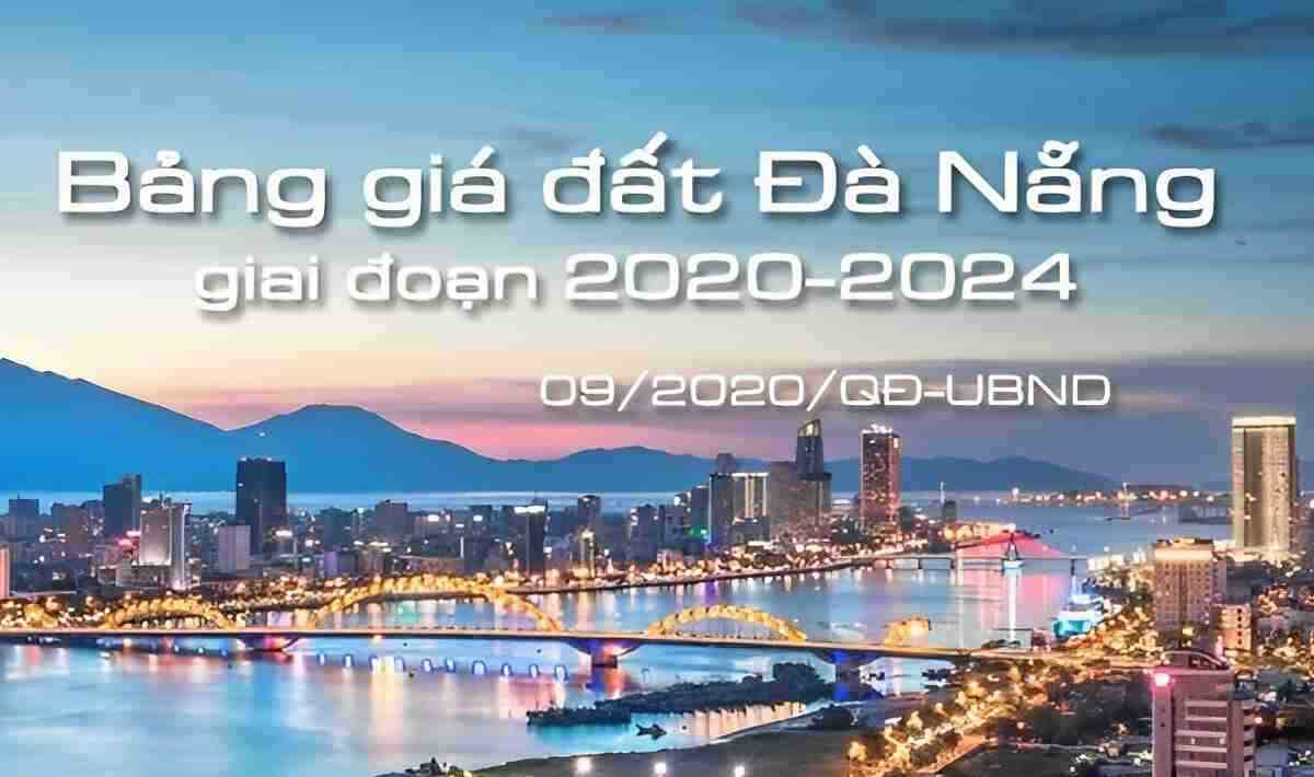 Đà Nẵng: Bảng Giá đất Mới Nhất Giai đoạn 2020 – 2024